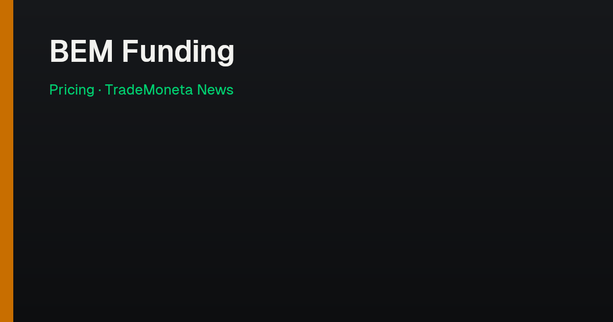 BEM Funding — Pricing