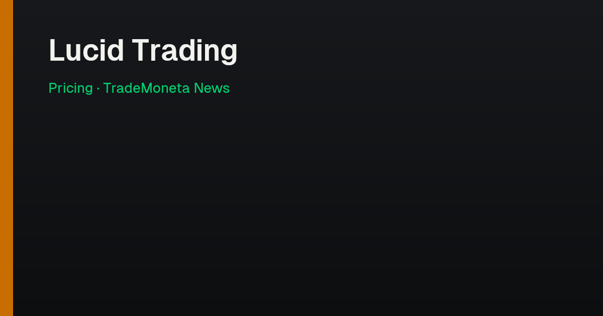 Lucid Trading — Pricing