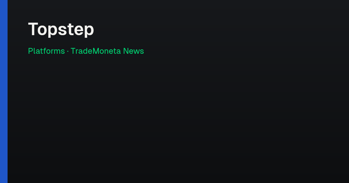 Topstep — Platforms